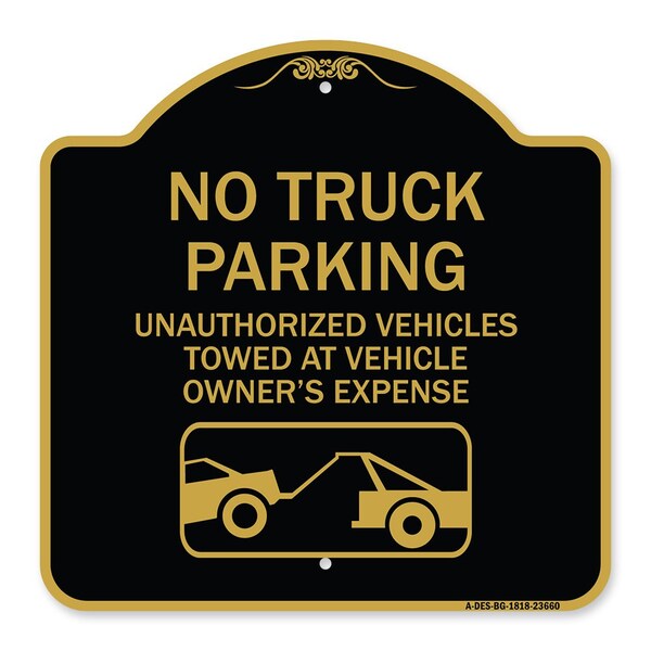 Signmission No Parking No Truck Parking Unauthorized Vehicles Towed at Vehicle Owners Expense W, BG-1818-23660 A-DES-BG-1818-23660 - main